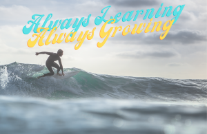 Always Learning, Always Growing with Los Gatos Toastmasters. Image of surfer catching a wave.